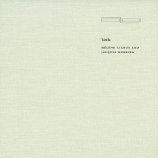 Derrida, Jacques - Veils (Standord, 2002) Derrida, Jacques - Veils (Standord, 2002)