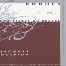 Derrida, Jacques - Rogues (Stanford, 2005) Derrida, Jacques - Rogues (Stanford, 2005)